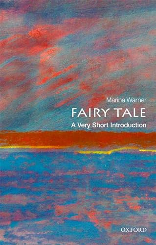 Fairy Tale (A Very Short Introduction) by Marina Warner, 9780199532155