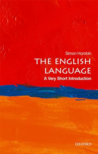 The English Language (A Very Short Introduction) by Simon Horobin, 9780198709251