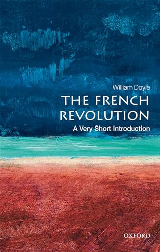 The French Revolution (A Very Short Introduction) by William Doyle, 9780198840077