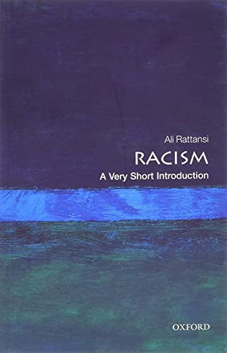 Racism (A Very Short Introduction) by Ali Rattansi, 9780198834793