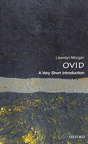 Ovid (A Very Short Introduction) by Llewelyn Morgan, 9780198837688