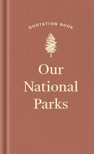 Our National Parks Quotation Book (Miniature Edition) by Applewood Books, 9781429094108