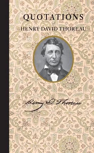 Quotations of Henry David Thoreau (Miniature Edition) by Henry David Thoreau, 9781429094580