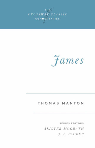 James - 9780891078326 by Thomas Manton, Alister McGrath, J. I. Packer, J. I. Packer, 9780891078326 James - 9780891078326 by Thomas Manton, Alister McGrath, J. I. Packer, J. I. Packer, 9780891078326