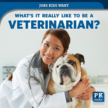 What's It Really Like to Be a Veterinarian? by Christine Honders, 9781725300309