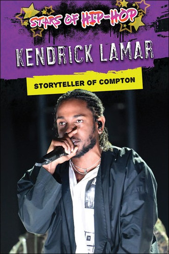 Kendrick Lamar (Storyteller of Compton) by Therese M. Shea, 9781978509597