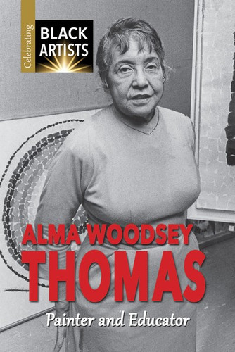 Alma Woodsey Thomas (Painter and Educator) - 9781978514683 by Charlotte Etinde-Crompton, Samuel Willard Crompton, 9781978514683
