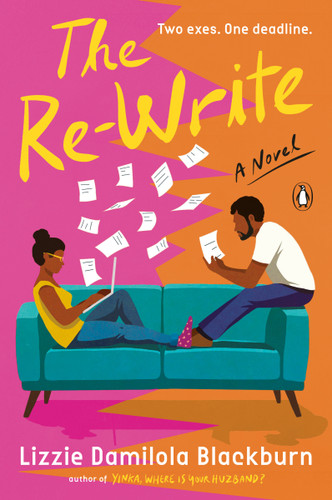 The Re-Write (A Novel) by Lizzie Damilola Blackburn, 9780593299050