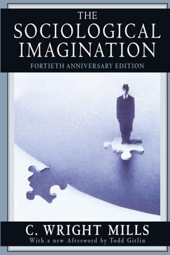 The Sociological Imagination by C. Wright Mills, Todd Gitlin, 9780195133738