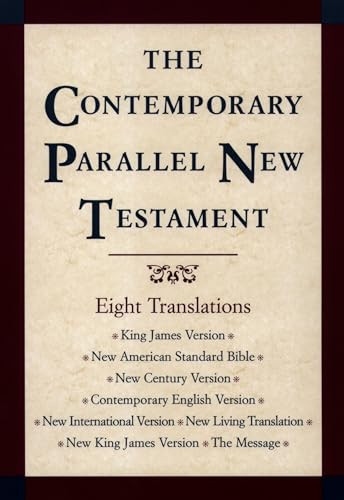 The Contemporary Parallel New Testament New Century Bible Contemporary English Version NIV New Living Translation NKJV The Message), 9780195281361