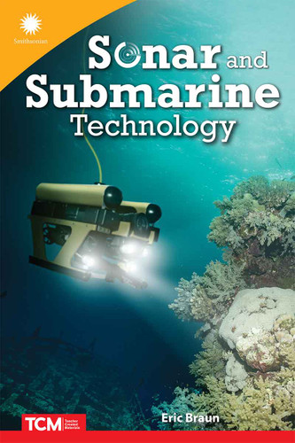 Sonar and Submarine Technology by Eric Braun, 9798765968796