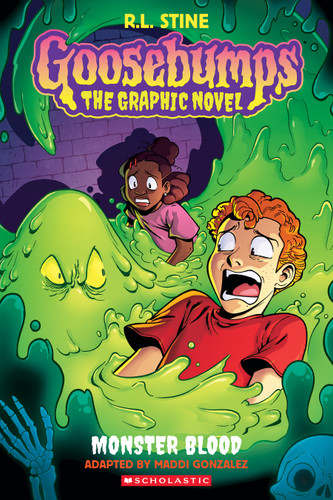 Monster Blood (Goosebumps Graphic Novel #2) by R. L. Stine, Maddi Gonzalez, 9781338879421