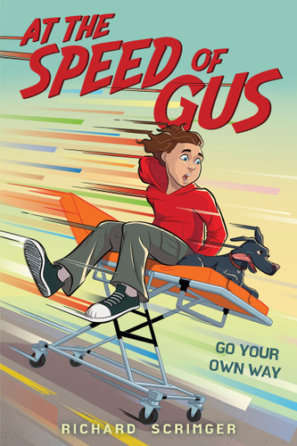 At the Speed of Gus by Richard Scrimger, 9781546158332