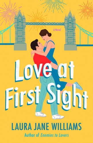 Love at First Sight by Laura Jane Williams, 9780593719497