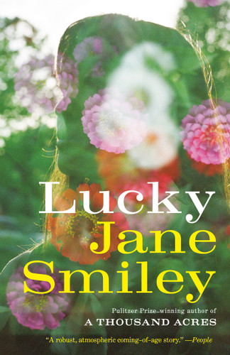 Lucky (A Novel) - 9780593468302 by Jane Smiley, 9780593468302