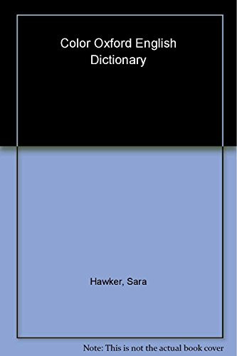 Color Oxford English Dictionary by Oxford Languages, 9780198614401