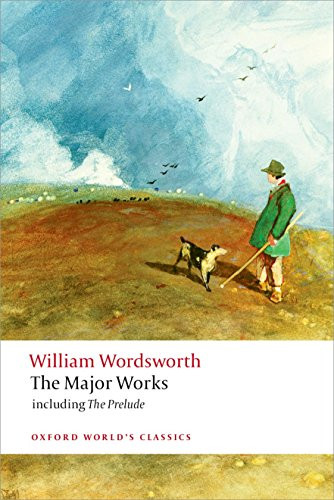 William Wordsworth - The Major Works (including The Prelude) by William Wordsworth, Stephen Gill, 9780199536863