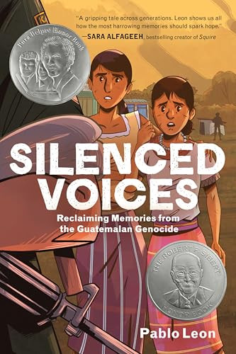 Silenced Voices (Reclaiming Memories from the Guatemalan Genocide: A Graphic Novel) by Pablo Leon, Pablo Leon, 9780063223561
