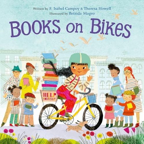 Books on Bikes by F. Isabel Campoy, Theresa Howell, Brizida Magro, 9780063285125