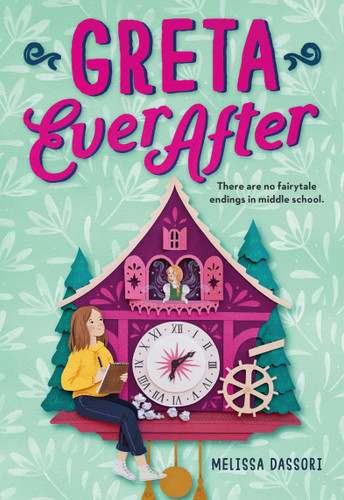 Greta Ever After by Melissa Dassori, 9780316568838