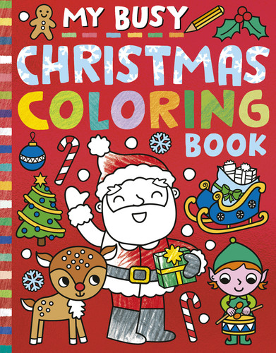 My Busy Christmas Coloring Book by Tiger Tales, Cathy Hughes, 9781664341029