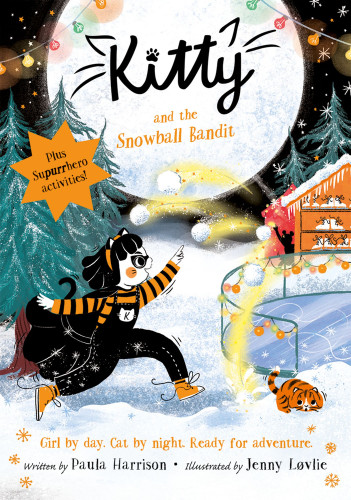 Kitty and the Snowball Bandit by Paula Harrison, Jenny Løvlie, 9781382055376