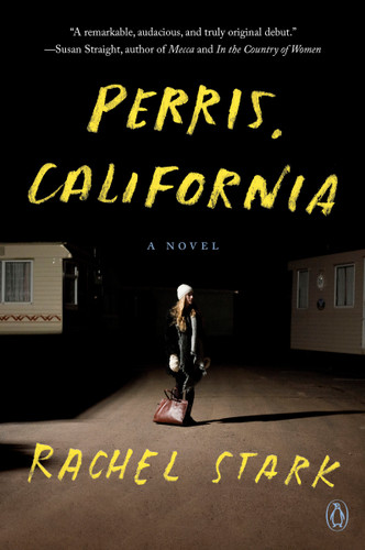 Perris, California (A Novel) - 9780593656228 by Rachel Stark, 9780593656228
