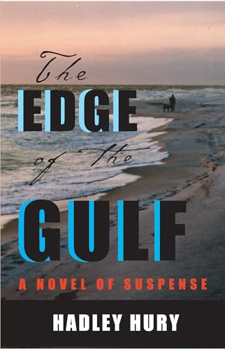 The Edge of the Gulf by Hadley Hury, 9781590584194
