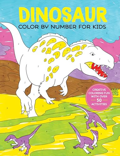 Dinosaur Color by Number for Kids (Creative Coloring Fun with over 50 Activities) by Callisto Publishing, 9798886509762