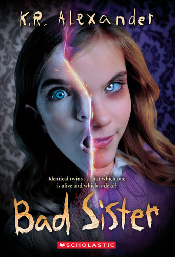 Bad Sister - 9781546116516 by K. R. Alexander, 9781546116516