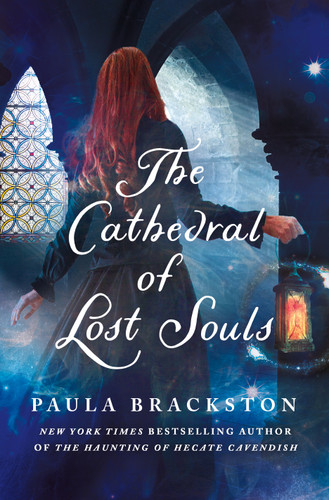 The Cathedral of Lost Souls by Paula Brackston, 9781250284044