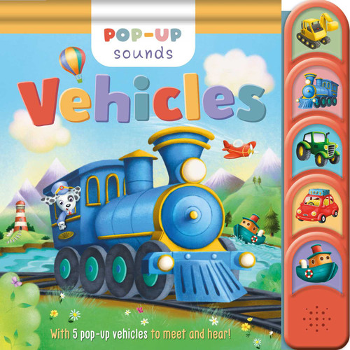 Pop-Up Sounds Vehicles (with 5 Pop-Up Vehicles to Meet & Hear) by IglooBooks, Janet  Samuel, 9781837955725