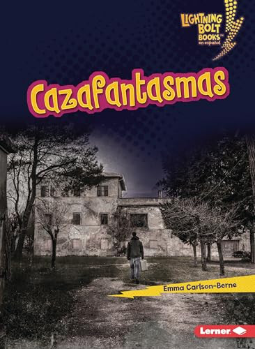 Cazafantasmas (Ghost Hunters) (Spanish Edition) - 9798765683293 by Emma Carlson-Berne, 9798765683293