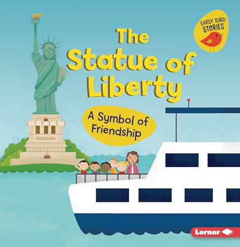 The Statue of Liberty (A Symbol of Friendship) - 9798765683811 by Martha E. H. Rustad, Holli Conger, 9798765683811