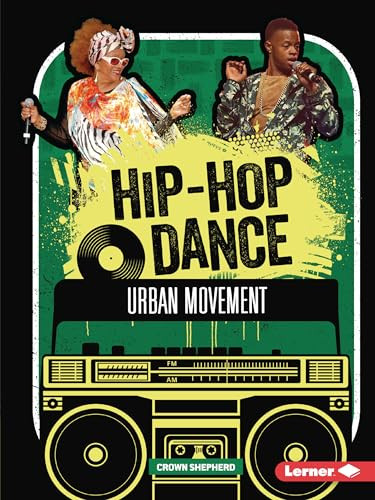 Hip-Hop Dance (Urban Movement) - 9798765684252 by Crown Shepherd, 9798765684252