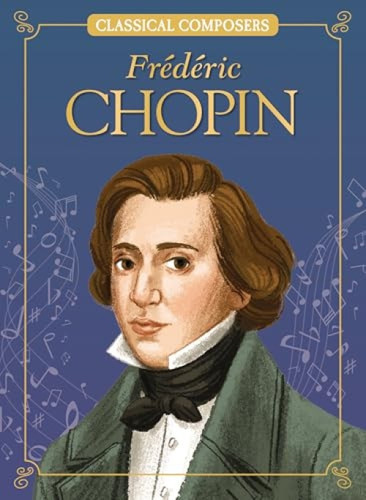 Frederic Chopin - 9781643714301 by Joanne Mattern, Marilena Perilli