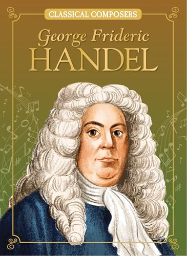 George Frideric Handel by Joanne Mattern, Marilena Perilli, 9781643714547