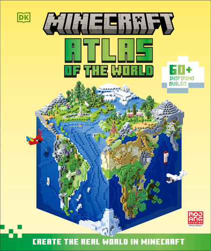 Minecraft Atlas of the World (Create the Real World in Minecraft with 60+ Inspiring Builds) by DK, 9798217126033