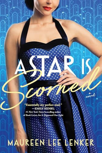A Star Is Scorned by Maureen Lee Lenker, 9781728267944