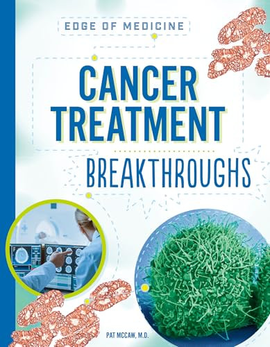 Cancer Treatment Breakthroughs by Pat McCaw, 9798887703664
