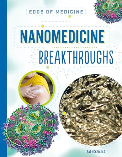 Nanomedicine Breakthroughs by Pat McCaw, 9798887703558