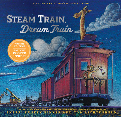 Steam Train, Dream Train Deluxe Edition by Sherri Duskey Rinker, Tom Lichtenheld, 9781797233376
