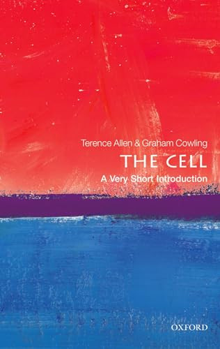 The Cell (A Very Short Introduction) by Terence Allen, Graham Cowling, 9780199578757