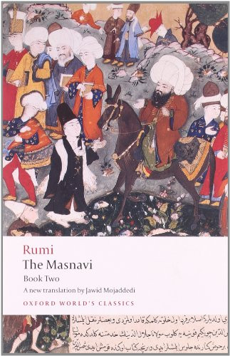 The Masnavi (Book Two) by Jalal al-Din Rumi, Jawid Mojaddedi, 9780199549917