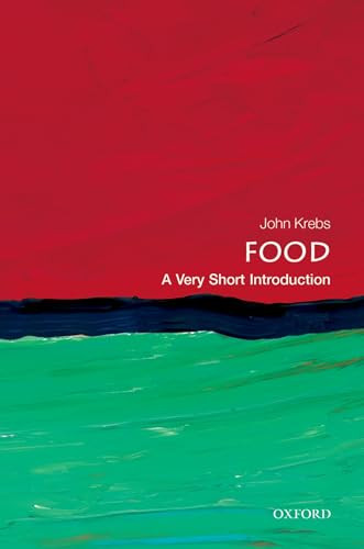 Food (A Very Short Introduction) by John Krebs, 9780199661084