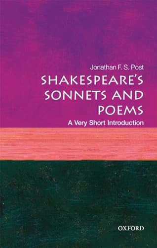 Shakespeare's Sonnets and Poems (A Very Short Introduction) by Jonathan F. S. Post, 9780198717577