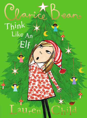 Clarice Bean, Think Like an Elf - 9781536241099 by Lauren Child, Lauren Child, 9781536241099