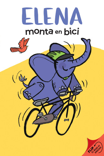 Elena Rides / Elena monta en bici: A Dual Edition Flip Book - 9781536246964 by Juana Medina, Juana Medina, Juana Medina, 9781536246964