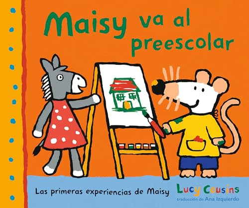 Maisy va al preescolar (Spanish Edition) - 9781536247114 by Lucy Cousins, Lucy Cousins