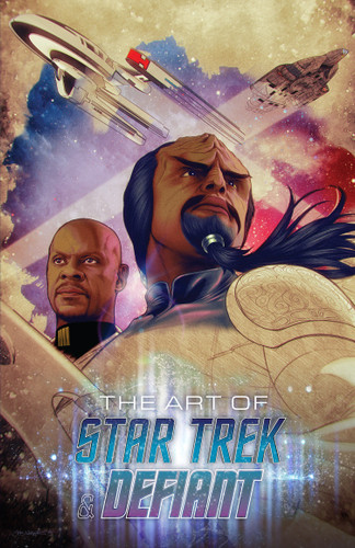 The Art of Star Trek & Defiant by Angel Unzueta, Mike Feehan, Ramon Rosanas, Marcus To, 9798887243658